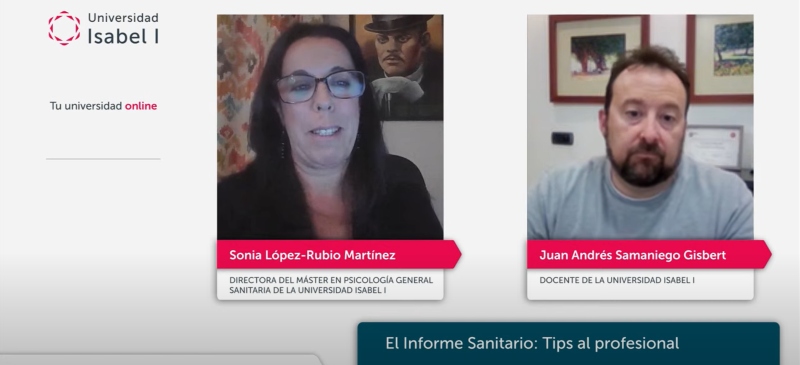 Sonia López Rubio, Directora del Máster en Psicología General Sanitaria y Juan Andrés Samaniego, Docente de la Universidad Isabel I durante el webinar