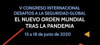 Cartel V Congreso Internacional Desafios a la Seguridad Global.